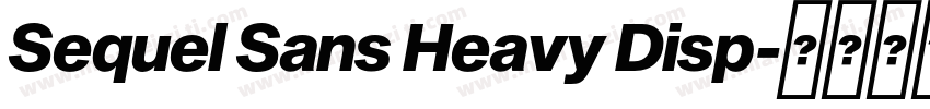 Sequel Sans Heavy Disp字体转换